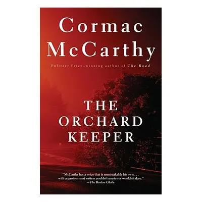 "The Orchard Keeper" - "" ("McCarthy Cormac")(Paperback)