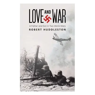 "Love and War" - "" ("Huddleston Robert")(Paperback)