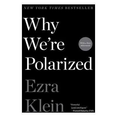 "Why We're Polarized" - "" ("Klein Ezra")(Paperback)