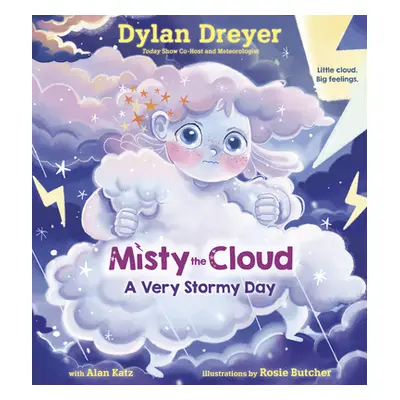 "Misty the Cloud: A Very Stormy Day" - "" ("Dreyer Dylan")(Pevná vazba)