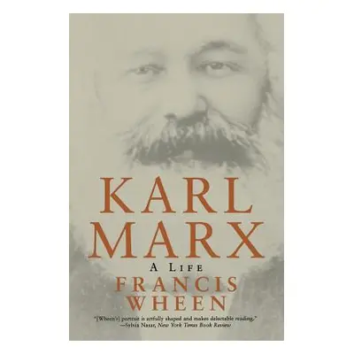 "Karl Marx: A Life" - "" ("Wheen Francis")(Paperback)