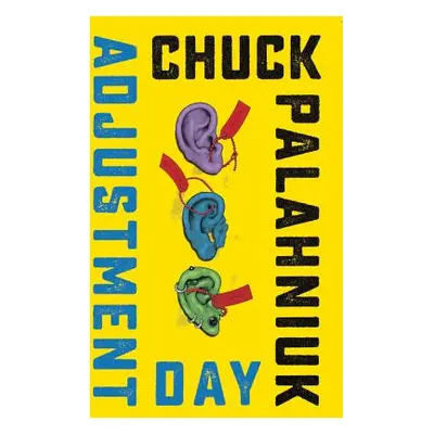 "Adjustment Day" - "" ("Palahniuk Chuck")(Paperback)