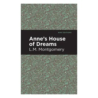 "Anne's House of Dreams" - "" ("Montgomery LM")(Paperback)