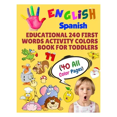 "English Spanish Educational 240 First Words Activity Colors Book for Toddlers