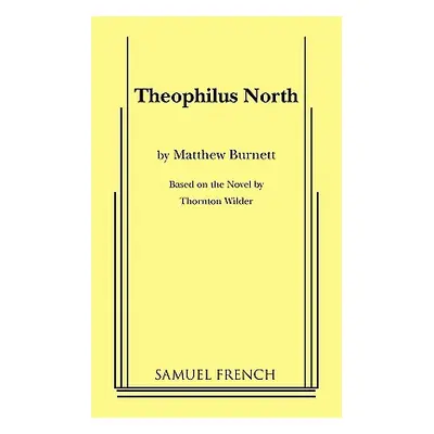 "Theophilus North" - "" ("Burnett Matthew")(Paperback)