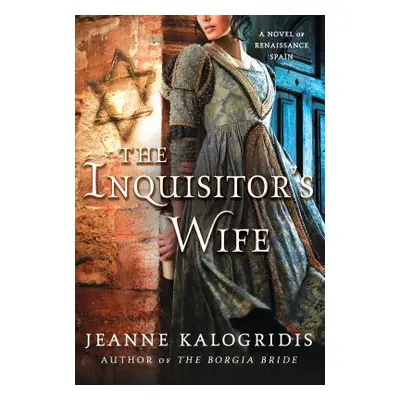 "Inquisitor's Wife" - "" ("Kalogridis Jeanne")(Paperback)