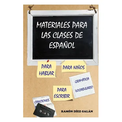 "Materiales para las clases de espaol" - "" ("Dez Galn Ramn")(Paperback)