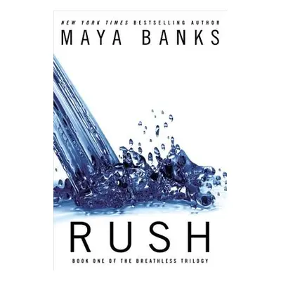 "Rush" - "" ("Banks Maya")(Paperback)