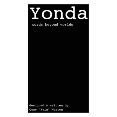 "Yonda: words beyond worlds" - "" ("Weston Quay")(Paperback)