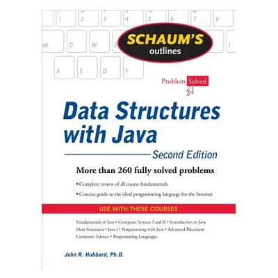 "Schaum's Outline of Data Structures with Java" - "" ("Hubbard John")(Paperback)