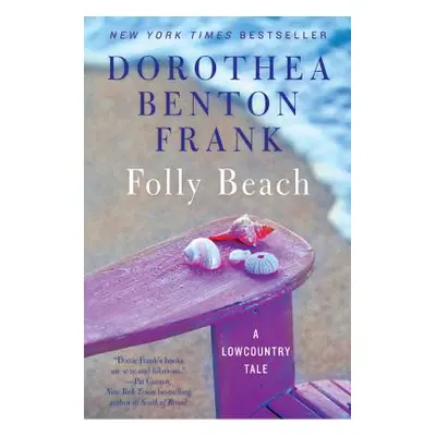 "Folly Beach: A Lowcountry Tale" - "" ("Frank Dorothea Benton")(Paperback)