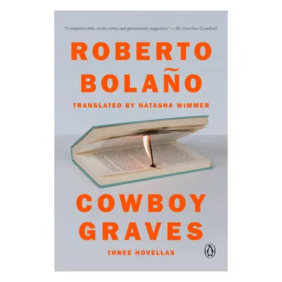 "Cowboy Graves: Three Novellas" - "" ("Bolao Roberto")(Paperback)