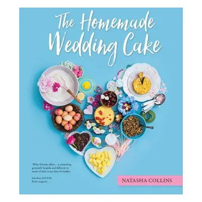 "Homemade Wedding Cake" - "" ("Collins Natasha")(Pevná vazba)