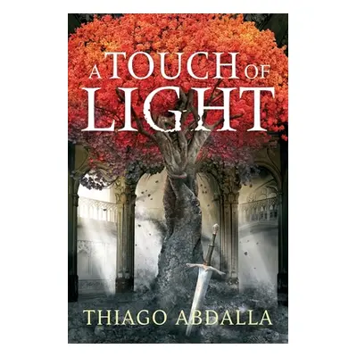 "A Touch of Light" - "" ("Abdalla Thiago")(Paperback)