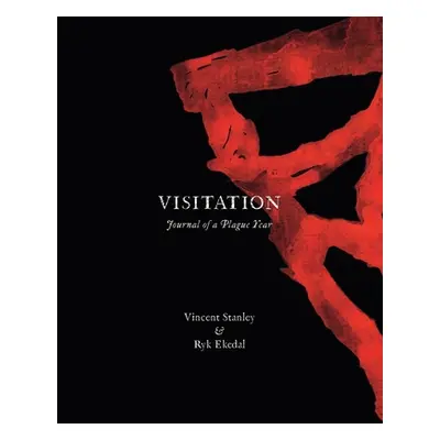 "Visitation" - "" ("Stanley Vincent")(Paperback)