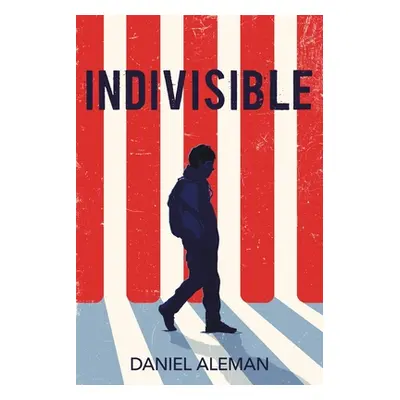 "Indivisible" - "" ("Aleman Daniel")(Paperback)