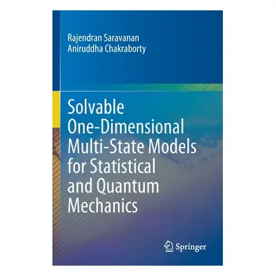 "Solvable One-Dimensional Multi-State Models for Statistical and Quantum Mechanics" - "" ("Sarav