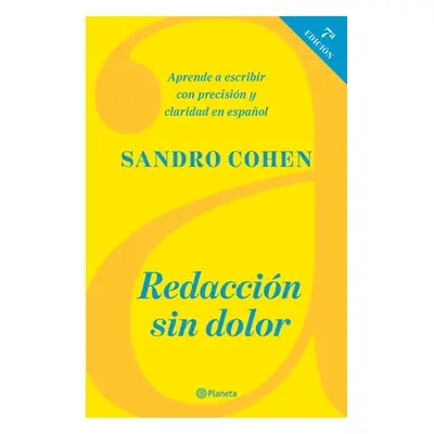 "Redaccin Sin Dolor (Sptima Edicin)" - "" ("Cohen Sandro")(Paperback)