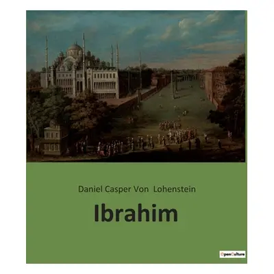 "Ibrahim" - "" ("Von Daniel Casper")(Paperback)