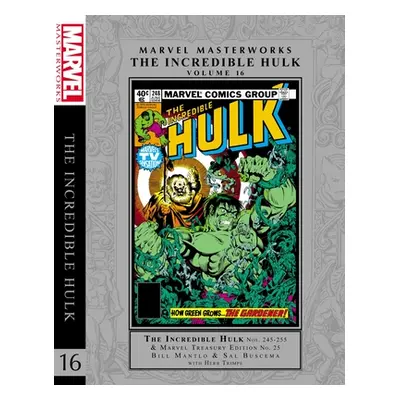 "Marvel Masterworks: The Incredible Hulk Vol. 16" - "" ("Mantlo Bill")(Pevná vazba)