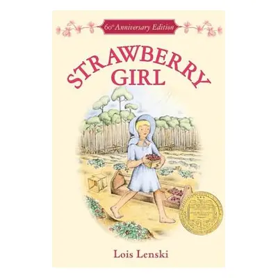 "Strawberry Girl" - "" ("Lenski Lois")(Paperback)