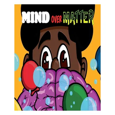 "Mind Over Matter" - "" ("Buttrum Lanoria")(Paperback)