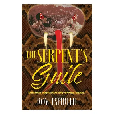 "The Serpent's Guile" - "" ("Espiritu Roy")(Paperback)