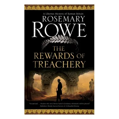 "The Rewards of Treachery" - "" ("Rowe Rosemary")(Pevná vazba)