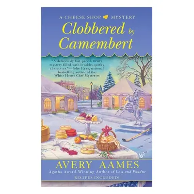 "Clobbered by Camembert" - "" ("Aames Avery")(Mass Market Paperbound)