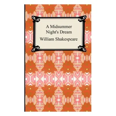 "A Midsummer Night's Dream" - "" ("Shakespeare William")(Paperback)