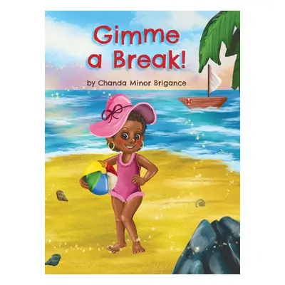 "Gimme a Break!" - "" ("Brigance Chanda Minor")(Pevná vazba)