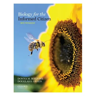 "Biology for the Informed Citizen with Physiology" - "" ("Bozzone Donna M.")(Paperback)