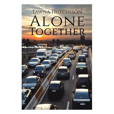 "Alone Together" - "" ("Hutchison Tawna")(Paperback)