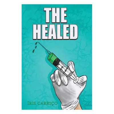 "The Healed" - "" ("Carrio ris")(Paperback)