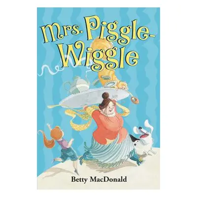 "Mrs. Piggle-Wiggle" - "" ("MacDonald Betty")(Paperback)