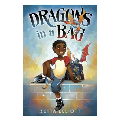 "Dragons in a Bag" - "" ("Elliott Zetta")(Paperback)