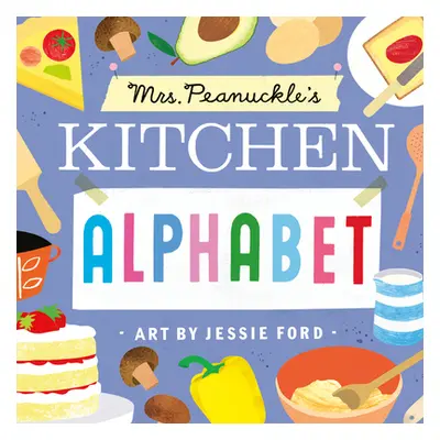 "Mrs. Peanuckle's Kitchen Alphabet" - "" ("Mrs Peanuckle")(Board Books)