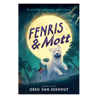 "Fenris & Mott" - "" ("Van Eekhout Greg")(Paperback)