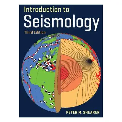 "Introduction to Seismology" - "" ("Shearer Peter M.")(Paperback)