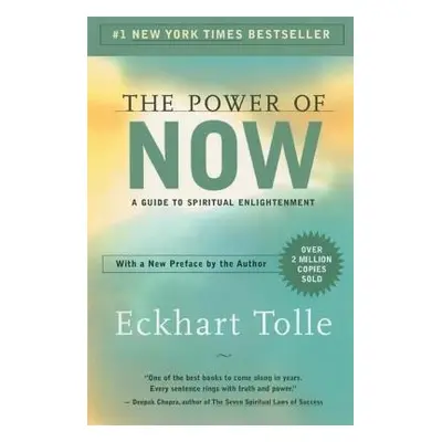 "The Power of Now: A Guide to Spiritual Enlightenment" - "" ("Tolle Eckhart")(Paperback)