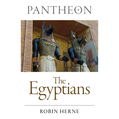 "Pantheon - The Egyptians" - "" ("Herne Robin")(Paperback)