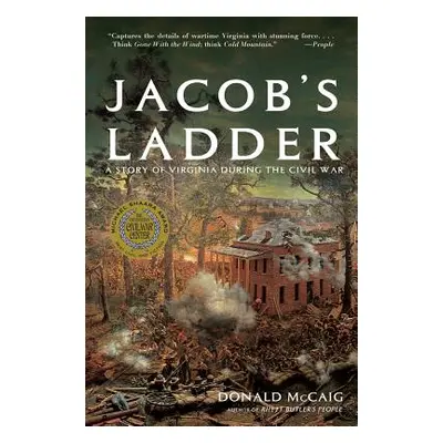 "Jacob's Ladder: A Story of Virginia During the War" - "" ("McCaig Donald")(Paperback)