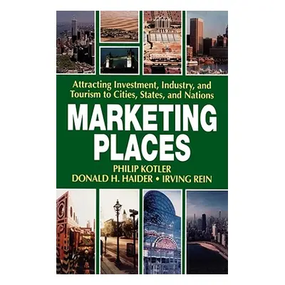 "Marketing Places" - "" ("Kotler Philip")(Paperback)