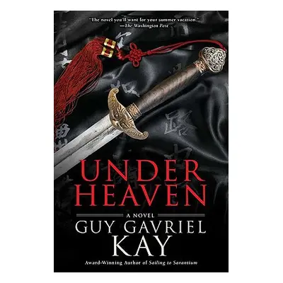 "Under Heaven" - "" ("Kay Guy Gavriel")(Paperback)