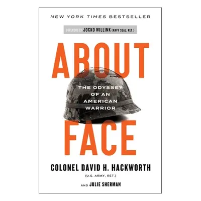 "About Face: The Odyssey of an American Warrior" - "" ("Hackworth David H.")(Paperback)