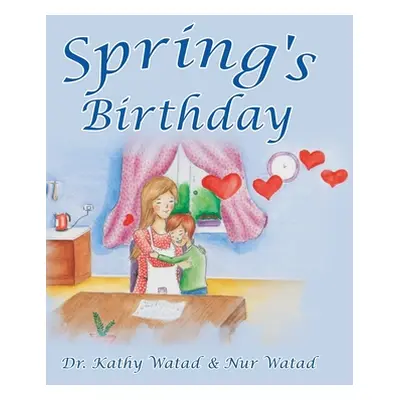 "Spring's Birthday" - "" ("Watad Kathy")(Pevná vazba)