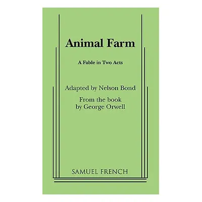 "Animal Farm" - "" ("Bond Nelson Slade")(Paperback)