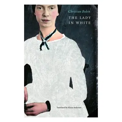 "The Lady in White" - "" ("Bobin Christian")(Paperback)