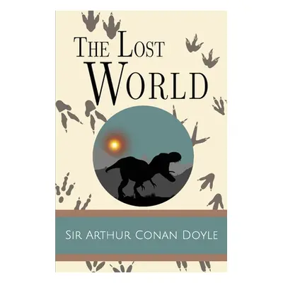 "The Lost World" - "" ("Doyle Arthur Conan")(Paperback)