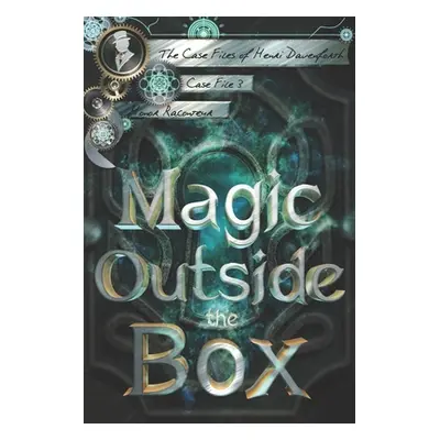 "Magic Outside the Box" - "" ("Dilsaver Ashlee")(Paperback)